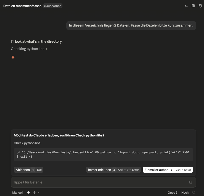 Die Desktop-App zeigt den Auftrag „In diesem Verzeichnis liegen 2 Dateien. Fasse die Dateien bitte kurz zusammen." und darunter eine Autorisierungsabfrage für einen Prüfbefehl